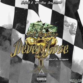 Download track Never Lose (A Cappella) Cali Tha Chef