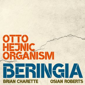 Download track Snail Brian Charette, Otto Hejnic Trio, Otto Hejnic Organism