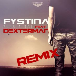 Download track Plus À Toi (Remix) Fystina