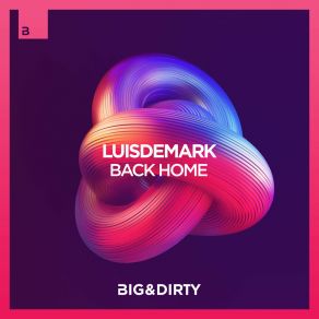 Download track Back Home (Extended Mix) LUISDEMARK