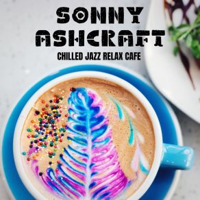 Download track Fantastic Jazz For The Perfect Coffee Bar Moment Sonny Ashcraft