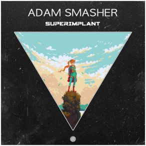 Download track Superimplant Adam Smasher