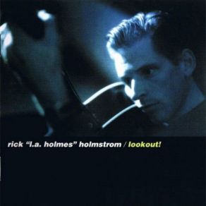 Download track Fooled Ya Rick Holmstrom