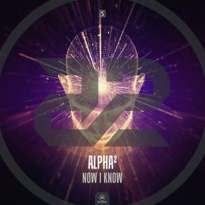 Download track Now I Know (Original Mix) Alpha, Alpha Twins