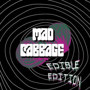 Download track You Can See (Right Thru Me) Mad Cabbage