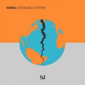 Download track Untenable System Komka