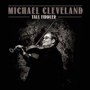 Download track Son Of A Ramblin' Man Michael Cleveland