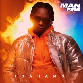 Download track Man On Fire Idahams