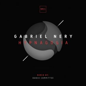 Download track Hypnagogia (Original Mix) Gabriel Nery