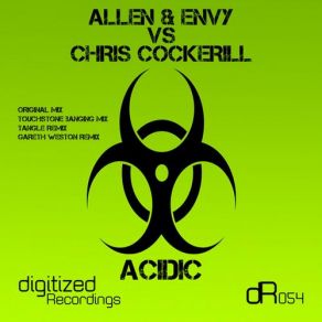 Download track Acidic (Touchstone Banging Mix) Chris Cockerill, Allen & EnvyTouchstone