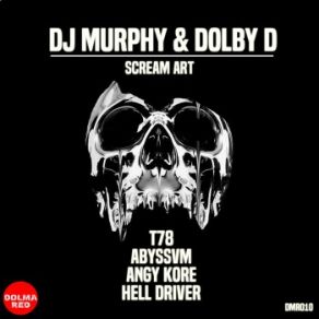 Download track Scream Art (ABYSSVM Remix) DJ Murphy, Dolby DABYSSVM