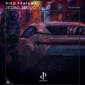 Download track Geleng Geleng Diko Pratama