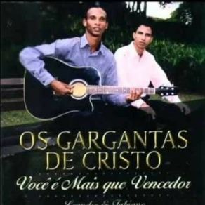 Download track Você É Mais Que Vencedor Os Gargantas De Cristo