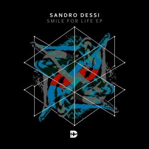 Download track Smile For Life (Beau3tiful Remix) Sandro Dessi