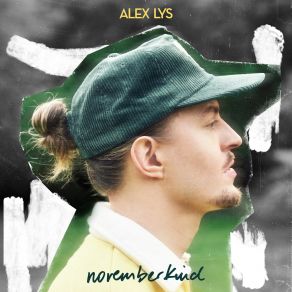 Download track Novemberkind Alex Lys