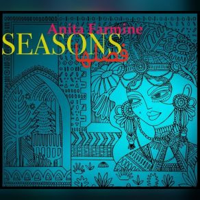 Download track Seasons Anita Farmine