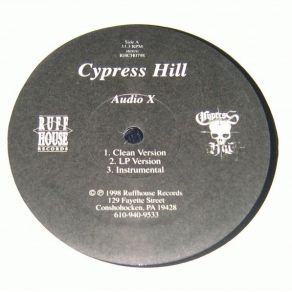 Download track Audio X (LP Version)  Cypress Hill