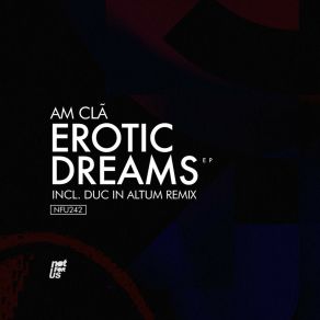 Download track Erotic Dreams (Original Mix) Am Cla