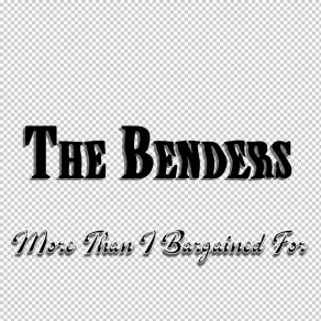 Download track Time Enough For Love The Benders