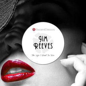 Download track Take Me In Your Arms And Hold Me Jim Reeves