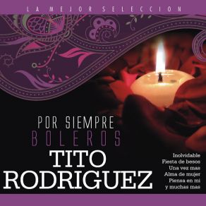 Download track El Que Se Fue Tito Rodríguez