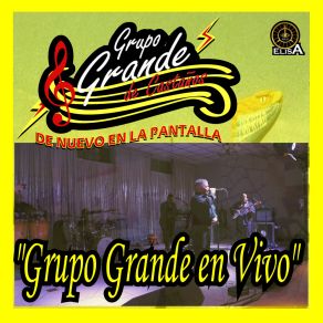 Download track El Papelito (En Vivo) Grupo Grande De Castaños