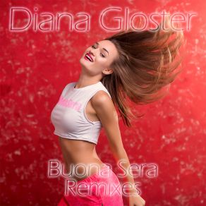 Download track Buona Sera (Boney & Talking Remix) Diana Gloster