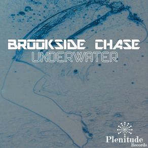 Download track Underwater (Street Dub) Brookside Chase