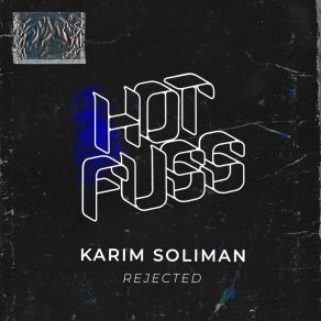 Download track Rejected Karim Soliman