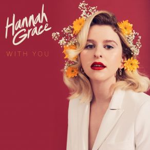 Download track With You (Piano Version) Hannah Grace