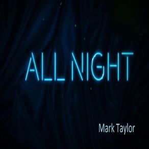 Download track Don't Leave Me Alone Mark Taylor