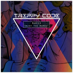 Download track Enjoy The Moment Marcex