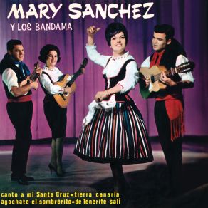 Download track Agáchate El Sombrerito (Canción Mary Sánchez, Los Bandama