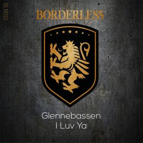 Download track I Luv Ya (Original Mix) Glennebassen