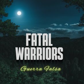 Download track Fantasía Herida Fatal WARRIORS