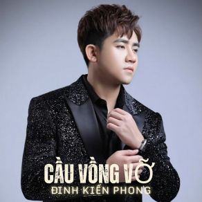 Download track Dẫu Có Phải Đánh Đổi Dinh Kien Phong