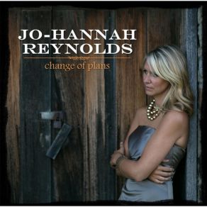 Download track Change Of Plans Jo-Hannah Reynolds