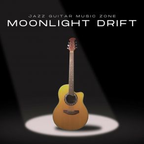 Download track Moonlit Melodies Jazz Guitar Music Zone