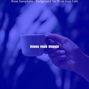 Download track Bossa Trombone Soundtrack For Cafe Bars Bossa Nova Sounds