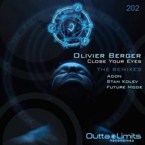 Download track Close Your Eyes (Stan Kolev Remix) Stan Kolev, Olivier Berger, Future Mode, Adon