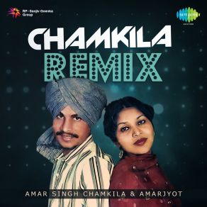 Download track Budhi Ghorhi Lal Lagam (Remix) Amar Singh ChamkilaAmarjot, Chamkila, Charnajit Ahuja