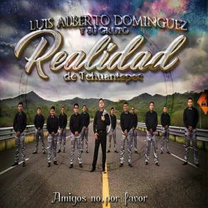 Download track He Sentido Amor Su Grupo Realidad De Tehuantepec