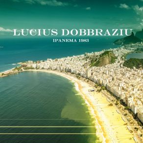 Download track Fantasia Brasileirae Lucius Dobbraziu