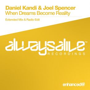 Download track When Dreams Become Reality (Extended Mix) Daniel Kandi, Joel Spencer