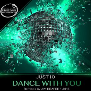 Download track Dance With You (Jim Reaper Remix) Just10Jim Reaper