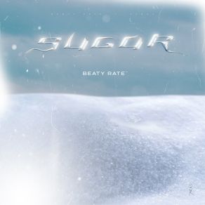 Download track Sugar (Extended Mix) Beaty Rate