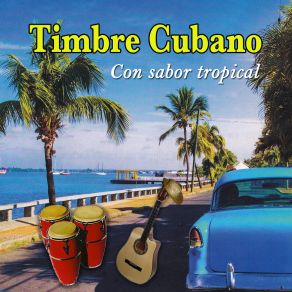 Download track Vereda Tropical Timbre Cubano