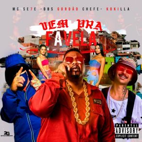 Download track Vem Pra Favela Mc Se7e