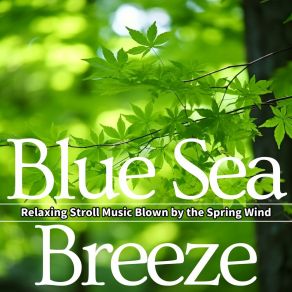 Download track Petals Drifting In Vespers Blue Sea Breeze