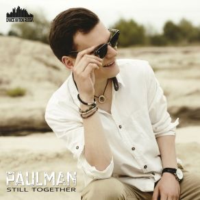 Download track Still Together (Radio Mix) Paulman